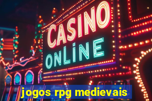 jogos rpg medievais